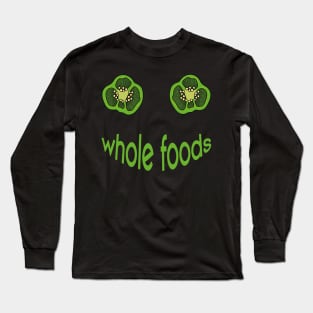 whole foods Long Sleeve T-Shirt